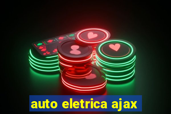 auto eletrica ajax